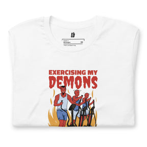 Exercising My Demons T-Shirt - Teebop